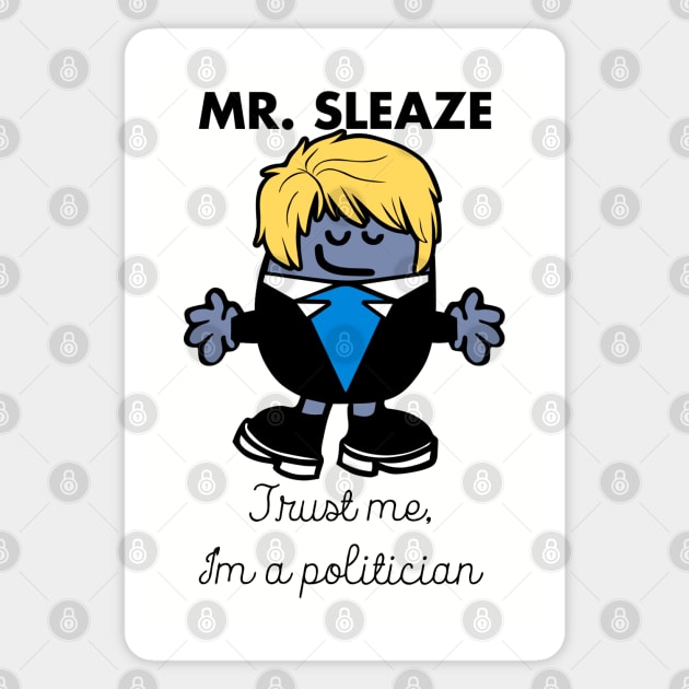 Mr Sleaze Magnet by CGDimension